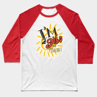 I’m a Gibo and proud Baseball T-Shirt